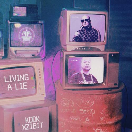 KDDK & Xzibit Living a Lie cover artwork
