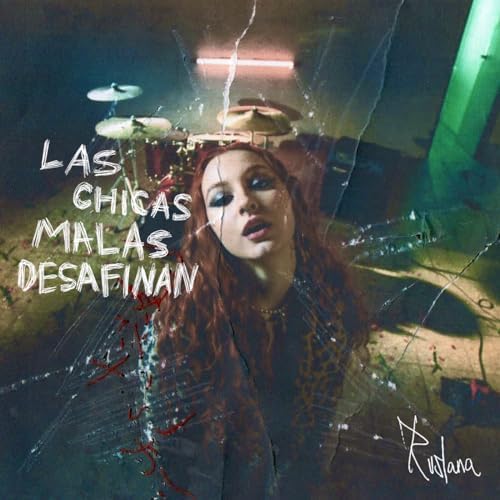 Ruslana — LAS CHICAS MALAS DESAFINAN cover artwork
