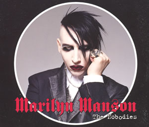 Marilyn Manson — The Nobodies (2005) cover artwork