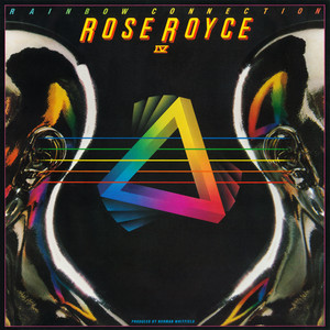 Rose Royce Rose Royce IV: Rainbow Connection cover artwork