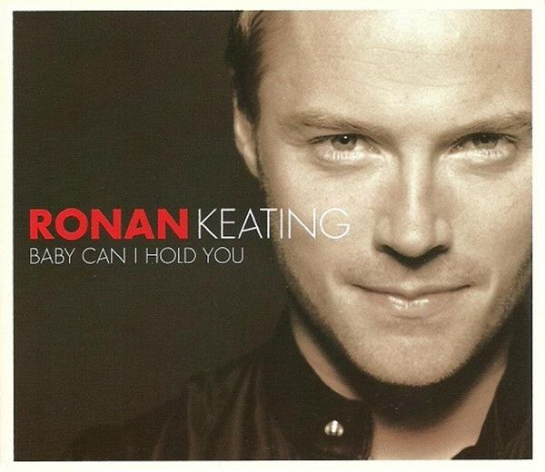 Ronan Keating — Baby Can I Hold You cover artwork