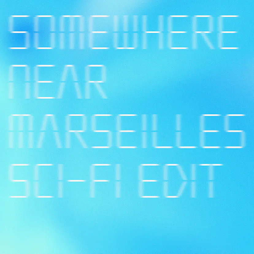Utada Hikaru Somewhere Near Marseilles (Sci-Fi Edit) cover artwork
