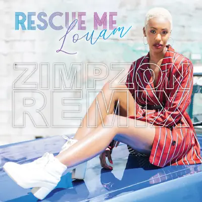 Louam — Rescue Me - Zimpzon Remix cover artwork