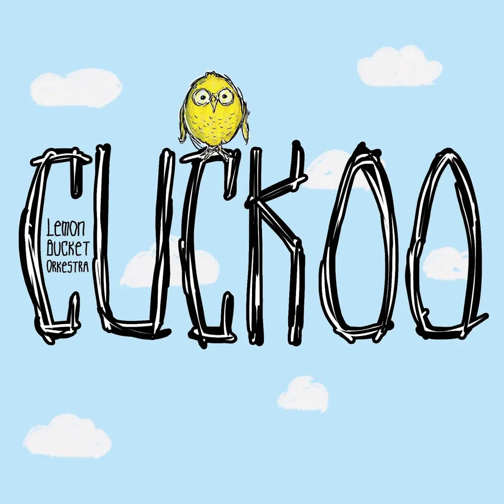 Lemon Bucket Orkestra — Cuckoo cover artwork
