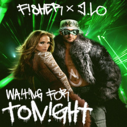 FISHER & Jennifer Lopez — Waiting For Tonight cover artwork