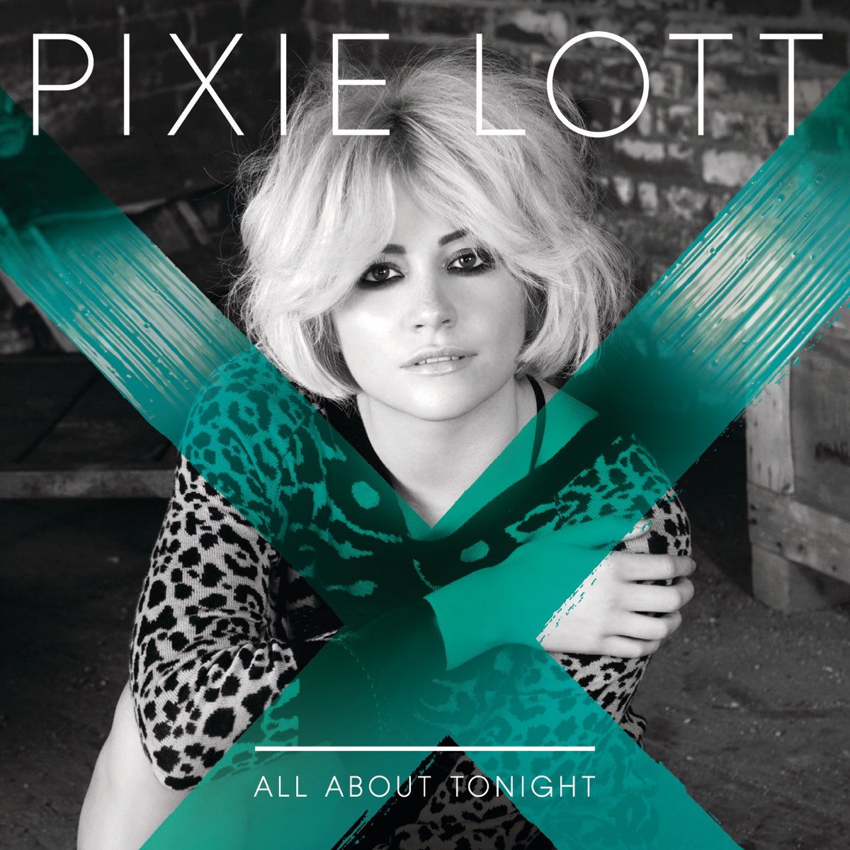 Pixie Lott — All About Tonight cover artwork