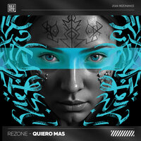 Rezone — Quiero Mas cover artwork