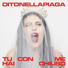 Ditonellapiaga — Tu con me hai chiuso cover artwork