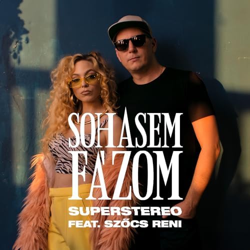 SuperStereo featuring Szőcs Reni — Sohasem fázom cover artwork