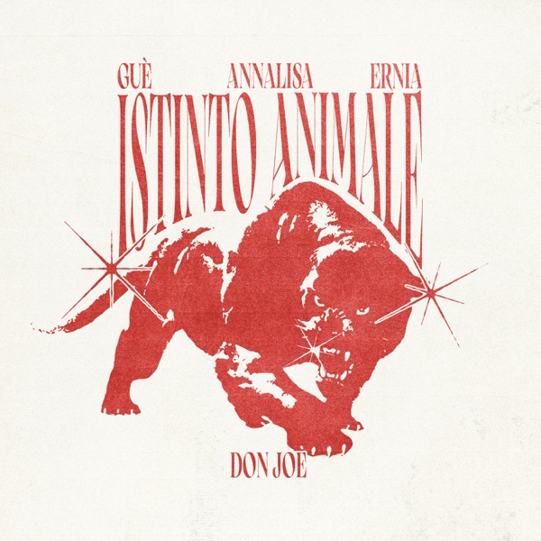 Don Joe featuring Annalisa, Ernia, & Guè — Istinto animale cover artwork