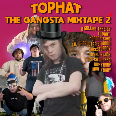 Tophat The Gangsta Mixtape 2 cover artwork