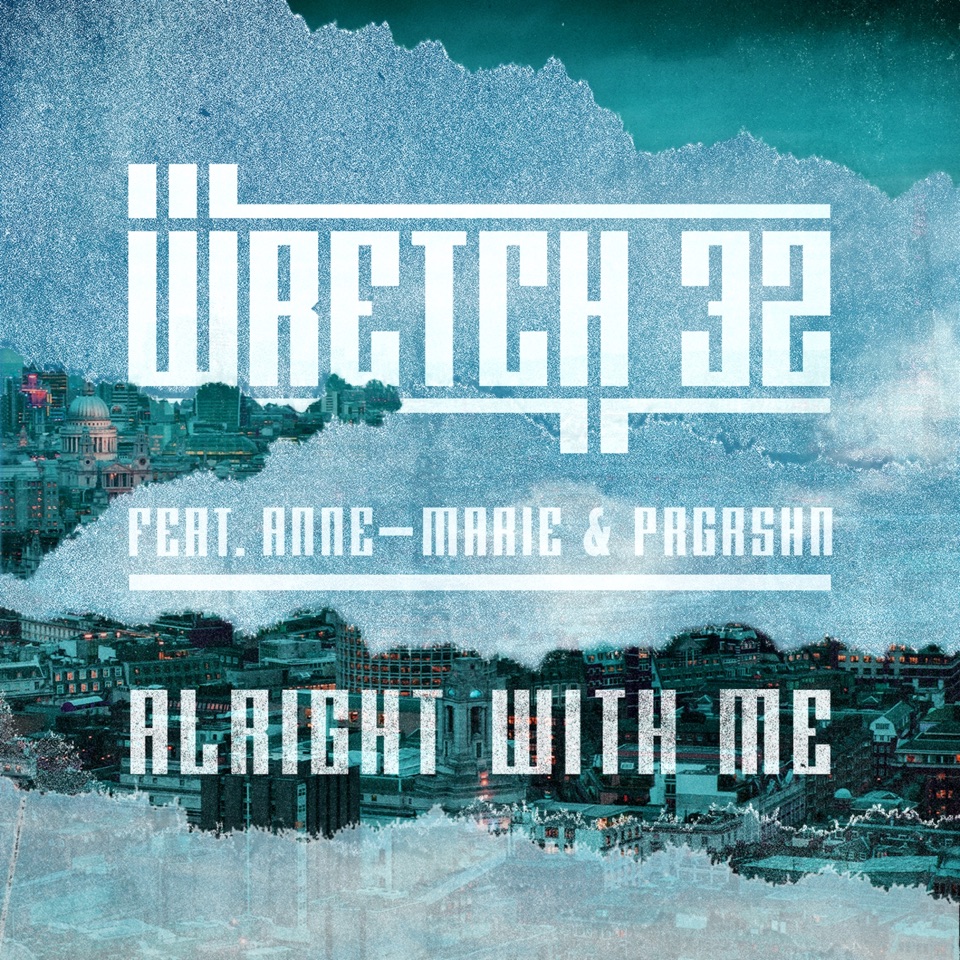 Wretch 32 featuring Anne-Marie & PRGRSHN — Alright with Me cover artwork