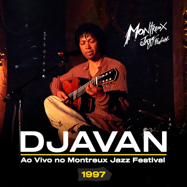 Djavan Ao Vivo no Montreux Jazz Festival cover artwork