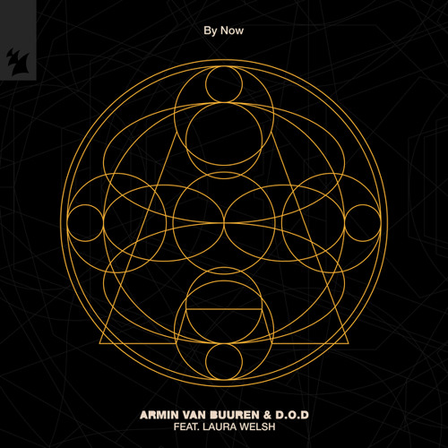 Armin van Buuren &amp; D.O.D &amp; Laura Welsh — By Now cover artwork