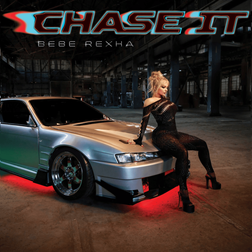 Bebe Rexha — Chase It (Mmm Da Da Da) cover artwork