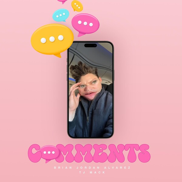Brian Jordan Alvarez & TJ Mack — Comments cover artwork