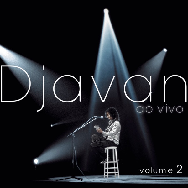 Djavan Djavan Ao Vivo, Vol. 2 cover artwork