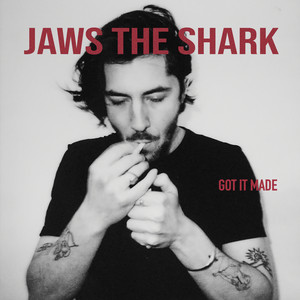 Jaws the Shark & Deaf Havana — Got It Made cover artwork