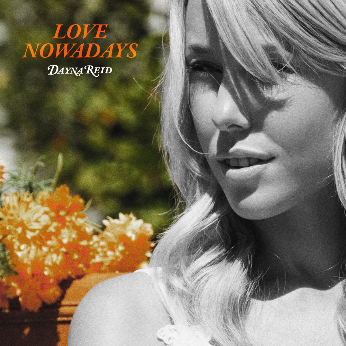 Dayna Reid — Love Nowadays cover artwork