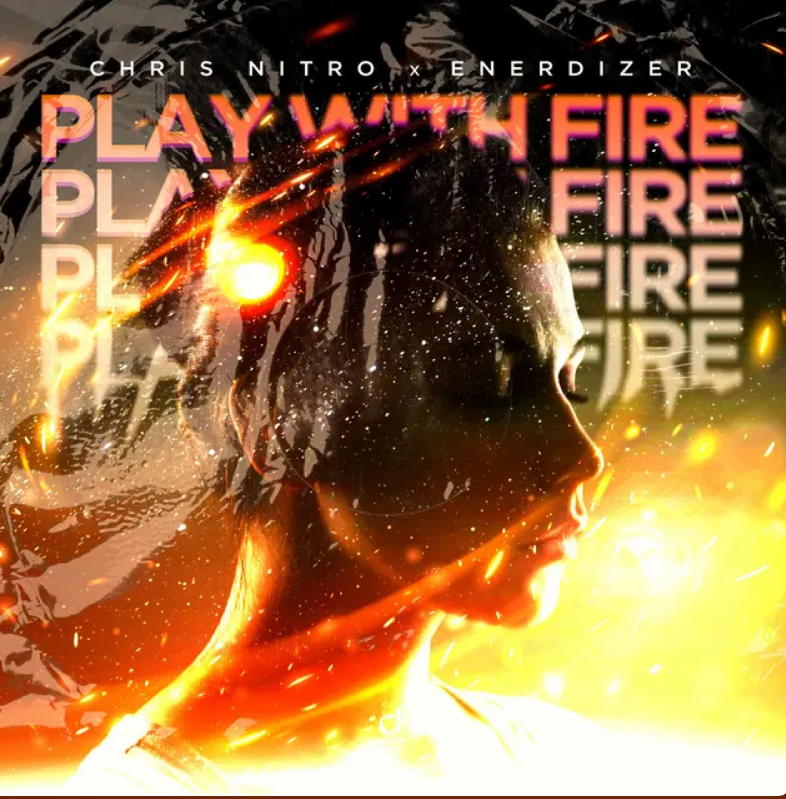 Chris Nitro featuring Enerdizer — Play With Fire cover artwork