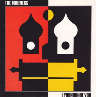 Madness — I Pronounce You cover artwork