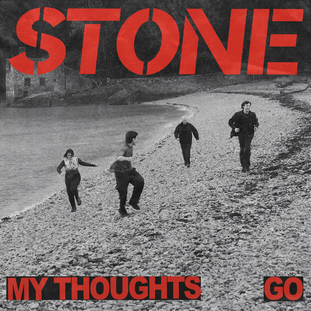Stone — My Thoughts Go cover artwork