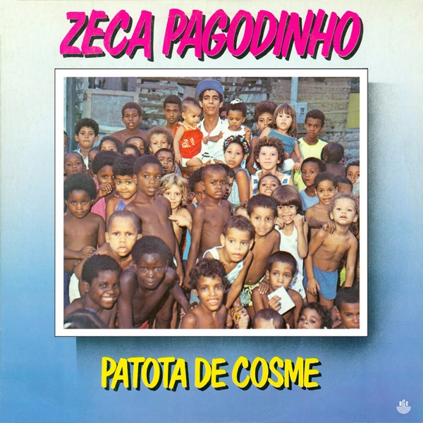 Zeca Pagodinho Patota do Cosme cover artwork