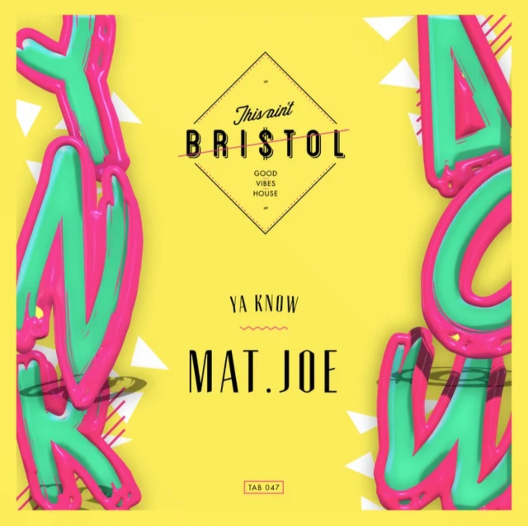 Mat.Joe — Ya Know cover artwork