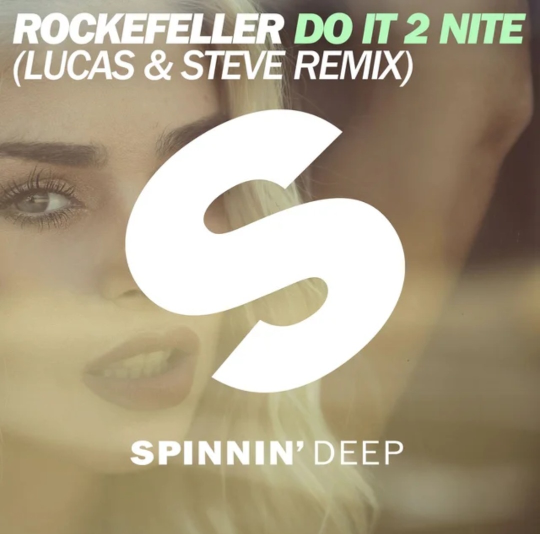 Rockefeller & Lucas &amp; Steve — Do It 2 Nite (Lucas &amp; Steve Remix) cover artwork