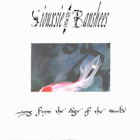 Siouxsie &amp; The Banshees — Song from the Edge of the World cover artwork