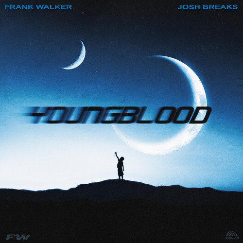 Frank Walker ft. featuring Josh Breaks Youngblood cover artwork
