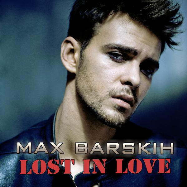 MAX BARSKIH Lost In Love cover artwork