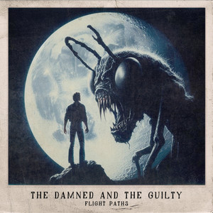 Flight Paths — The Damned And The Guilty cover artwork