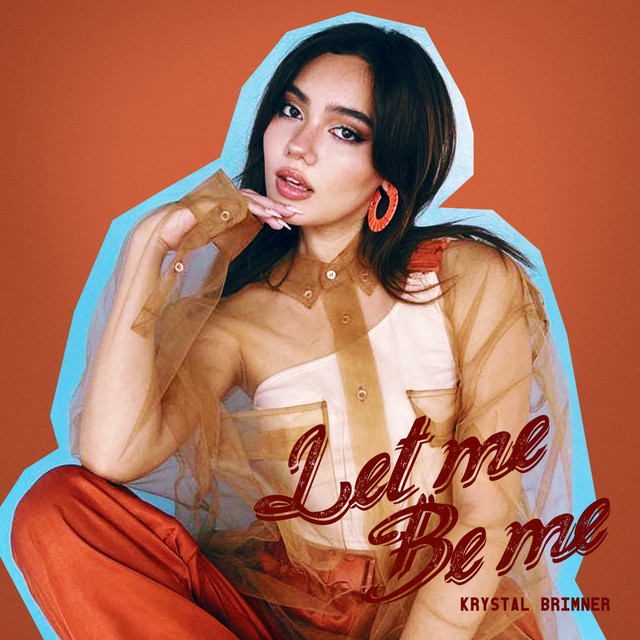 Krystal Brimner — Let Me Be Me cover artwork