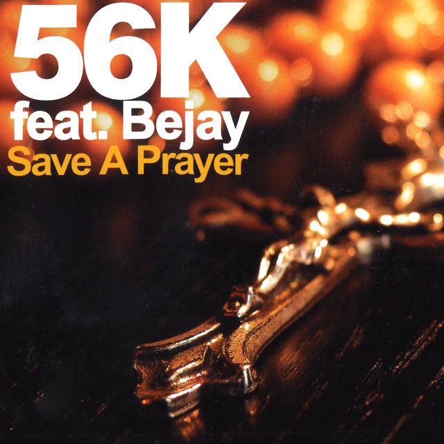56k featuring Bejay — Save A Prayer (LMC Mix) cover artwork