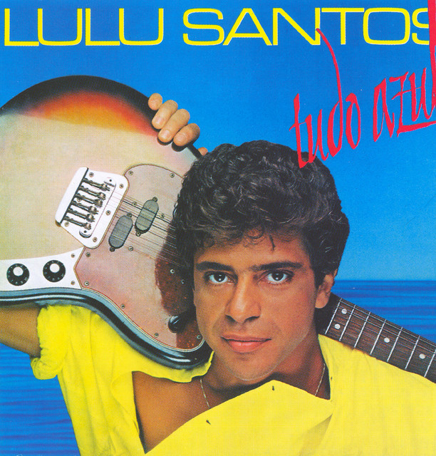 Lulu Santos — Tudo Azul cover artwork