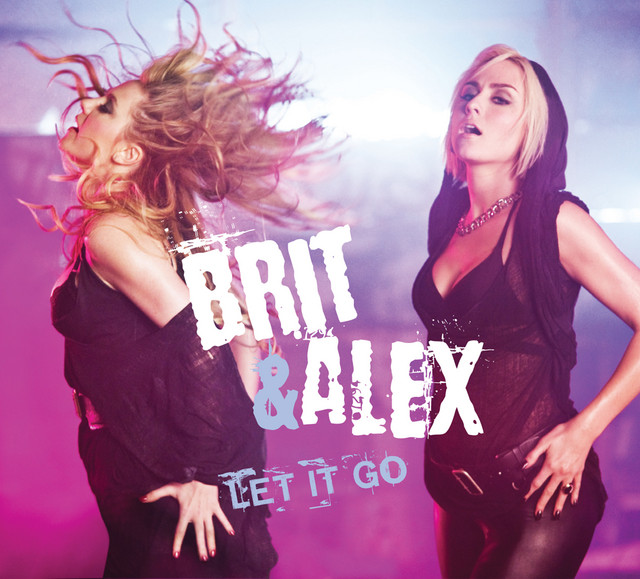 Brit &amp; Alex — Let It Go cover artwork