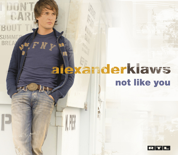 Alexander Klaws — Not Like You cover artwork