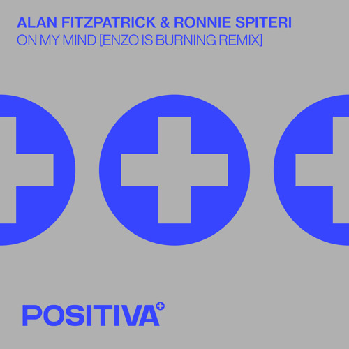 Alan Fitzpatrick — On My Mind - Enzo is Burning Remix cover artwork