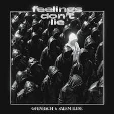 Ofenbach & salem ilese — feelings don&#039;t lie cover artwork