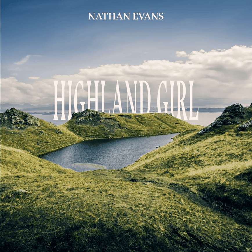 Nathan Evans — Highland Girl cover artwork