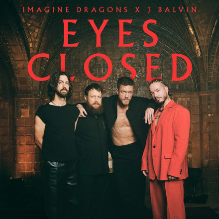 Imagine Dragons & J Balvin — Eyes Closed cover artwork