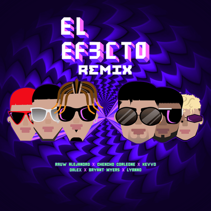 Rauw Alejandro, Chenco Corleone, KEVVO, Bryant Myers, Lyanno, & Dalex — El Efecto (Remix) cover artwork