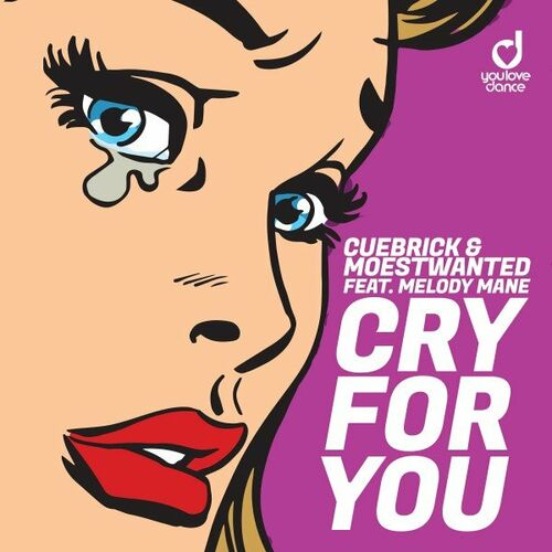 Cuebrick featuring Moestwanted & Melody Mane — Cry For You cover artwork
