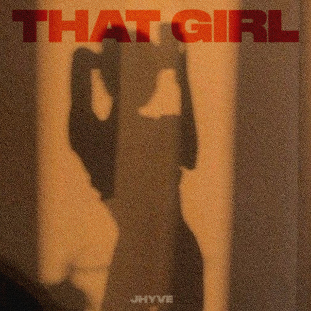 Jhyve — That Girl cover artwork