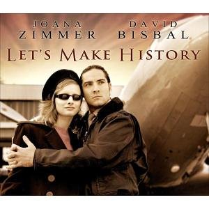 Joana Zimmer & David Bisbal Let&#039;s Make History cover artwork