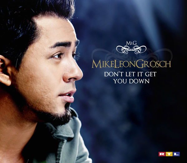 Mike Leon Grosch — Don&#039;t Let It Get You Down cover artwork