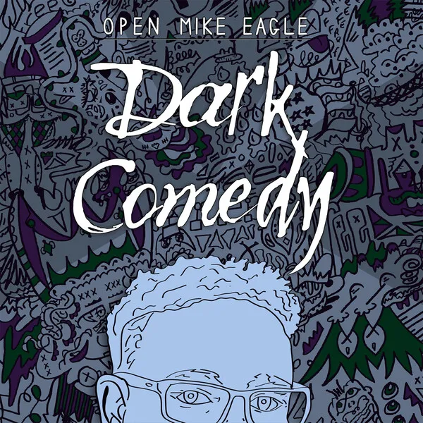 Open Mike Eagle Dark Comedy cover artwork