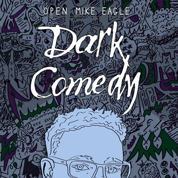 Open Mike Eagle — Dark Comedy cover artwork