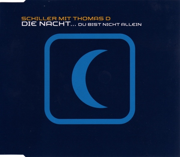 Schiller & Thomas D — Die Nacht... du bist nicht allein cover artwork